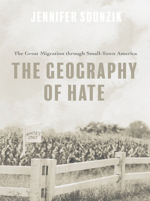 Title details for The Geography of Hate by Jennifer Sdunzik - Available